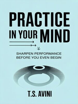 cover image of Practice in Your Mind